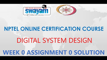 Digital System Design | NPTEL | Week 0 | Assignment 0 Solution