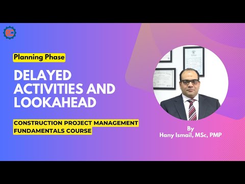 21 | Finding Delayed Activities & Creating Lookahead Schedules in Primavera P6: