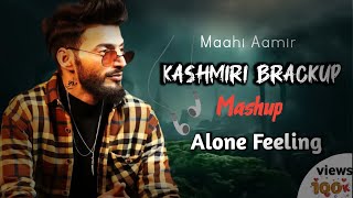 Kashmiri song new || Mahi amir hit songs || kashmiri lofi songs || Shakir baba mashup songs viral