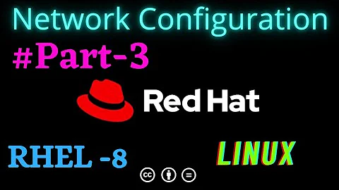 Network Configuration in Redhat Enterprise Linux 8 | RHCSA Bangla Tutorial | Part 3
