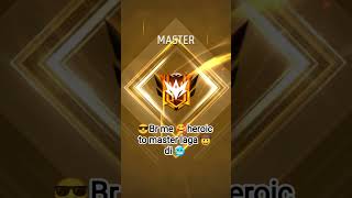 😎Br me 🥰heroic to master laga 🤩 di🥶🥵 #freefire #ajjubhaiinmymatch #fifa #ff #garenafreefire