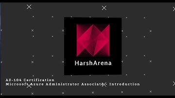 Intro to Azure Administrator Associate (AZ-104) Certification - English