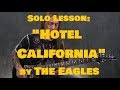 Solo Lesson: "Hotel California" by The Eagles | GuitarZoom.com | Steve Stine