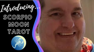 LIVE! Introducing... Scott form Scorpio Moon Tarot
