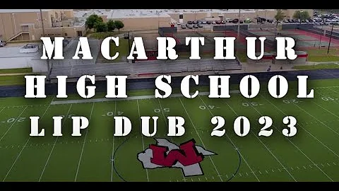 MacArthur High School Lip Dub 2023