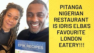 Idris Elba's Favourite London Diner  Pitanga Nigerian Restaurant | My Tasty Naija EP02 #food