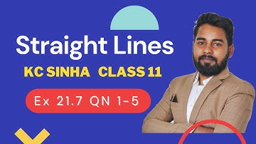 Straight Lines Class 11 | KC Sinha Ex 21.7 QN 1 to 5 | Mathematics Origin | Deepak Roy