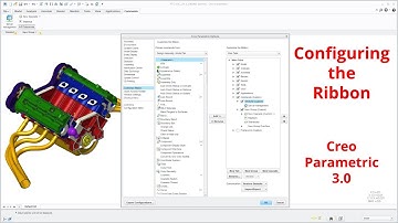 Creo Parametric 3.0 - Configuring the Ribbon
