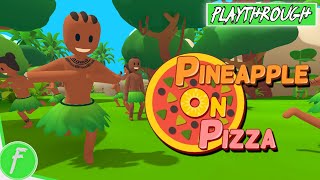 Pineapple On Pizza FULL WALKTHROUGH Gameplay HD (PC) | NO COMMENTARY