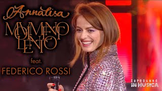 Annalisa - Movimento Lento (feat. Federico Rossi) | Capodanno in Musica 2022