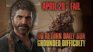 ACID AGAIN?! | No Return Daily Run 20/04/2024 | The Last of Us Part II Remastered