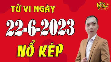 Tu Vi Hang Ngay 22/6/2023 May Mắn Ập Đến 5 Con Giáp Bất ngờ Trúng cực Mạnh Tiền Bạc Về Đầy Túi