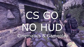 Counter Strike: Global Offensive | Cinematics & Gameplay (NO HUD)