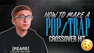 How To Make a Pop / Trap Crossover Hit (Post Malone, Trippie Redd)