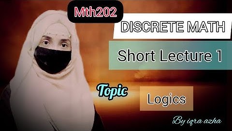 mth202(Discrete Math) lecture 1 ||#discretemathematics #lecture1