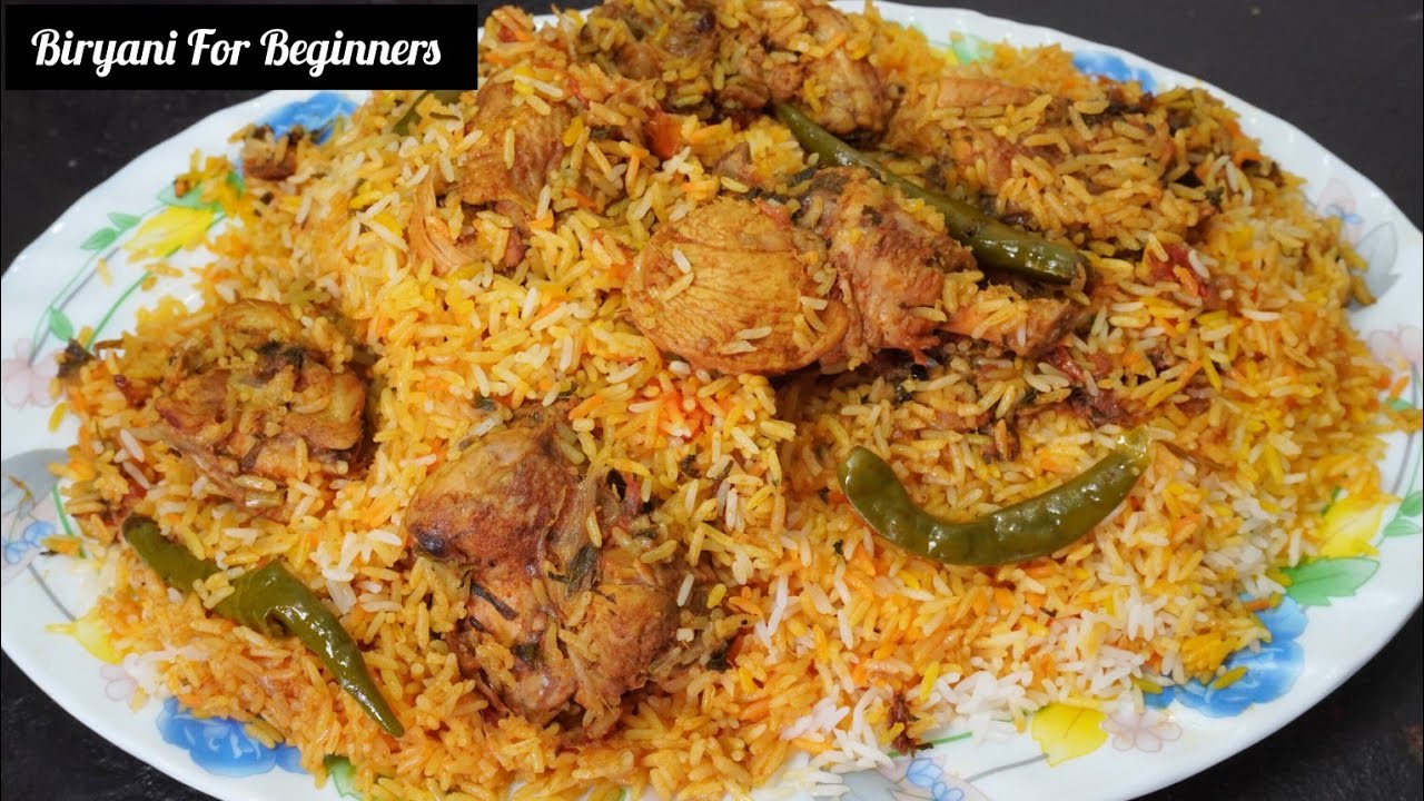 Chicken Biryani For Beginners Chicken Biryani Kolam Rice Best Chicken Biryani चिकन बिरयानी  Biryani