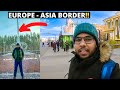 Indian Travels to  EUROPE - ASIA Border in RUSSIA 🇷🇺 || An Unbelievable International Border