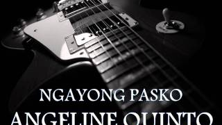 ANGELINE QUINTO - Ngayong Pasko [HQ AUDIO]