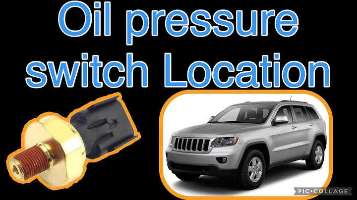 2012 jeep grand cherokee 3.6 oil pressure sensor location