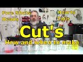 Cuts when and how to make them