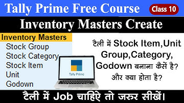 Tally Prime - Inventory Master| Stock Group, item, category, unit kaise create kare #tallyprime