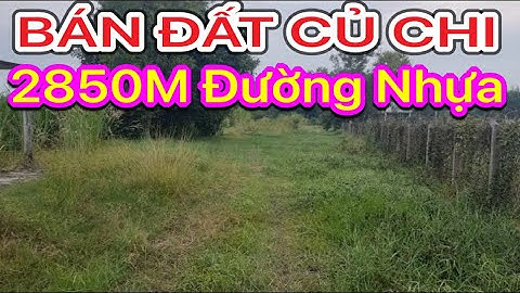 Bán đất 2850m Củ Chi đường nhựa thông khu dân cư Trung Lập Thượng