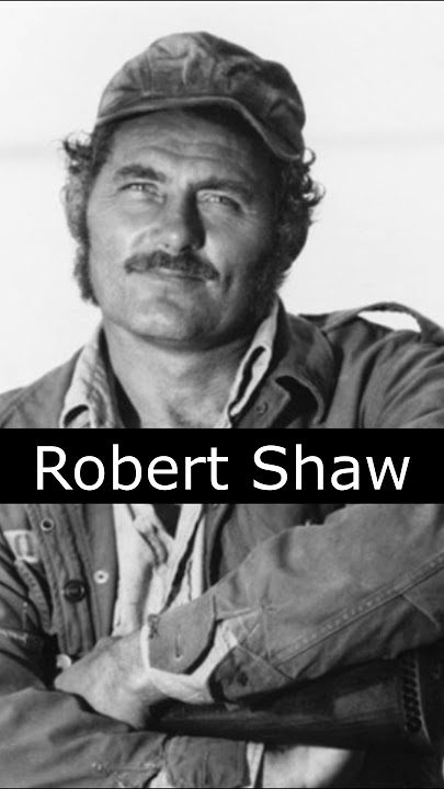 The Life and Death of Robert Shaw