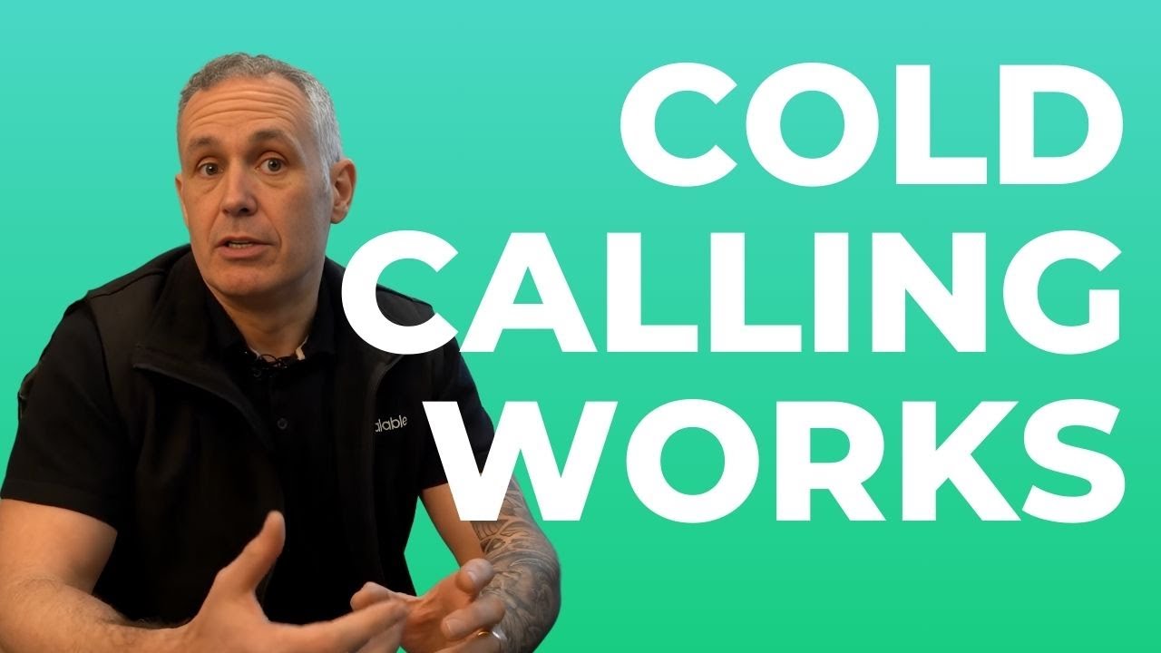 COLD CALLING WORKS (If You Do This)