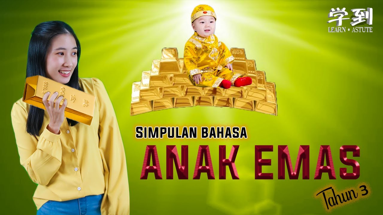  SIMPULAN BAHASA  ANAK EMAS     ANGELIA YouTube