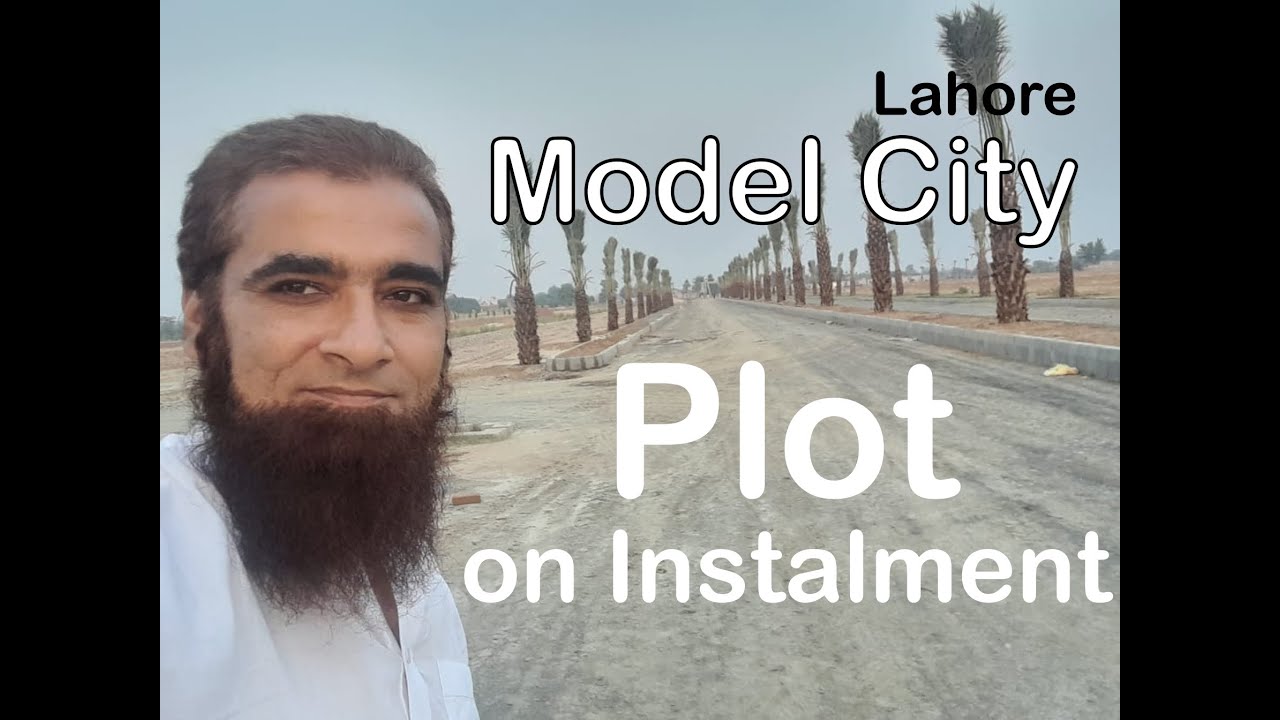 plots-on-instalment-model-city-lahore-prime-marketing-youtube