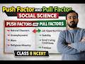 Class 8 Social Science | Push Factor & Pull Factor | NCERT Syllabus
