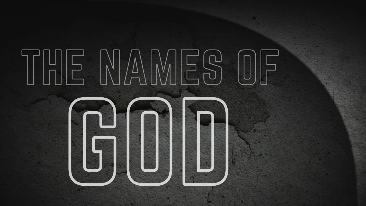 The Names of God | Pastor Tom Westberry |#knowinggod #jesus - YouTube