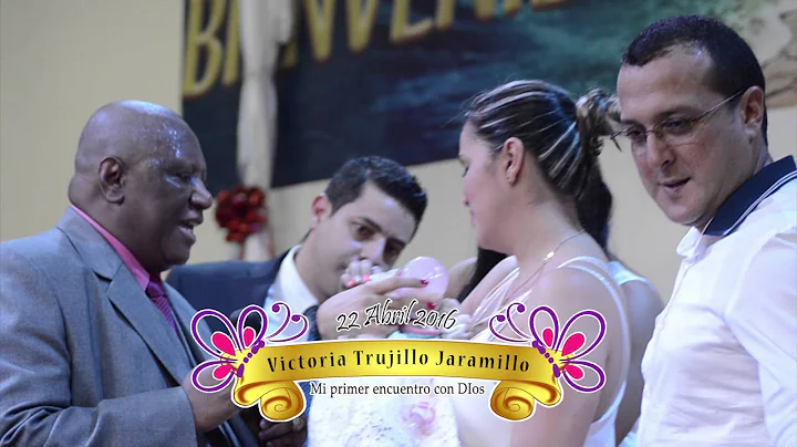 FELIPE TRUJILLO :: Presentacin de mi hija VIctoria