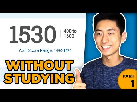 How I Got A 1530 on the SAT Without Studying (Part 1)