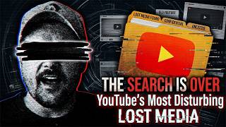 Finding YouTube’s Most Disturbing Lost Media (Vol. 1)