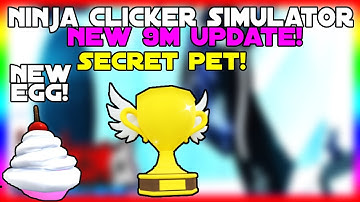 *9M* NINJA CLICKER SIMULATOR! NEW TROPHY SECRET PET!