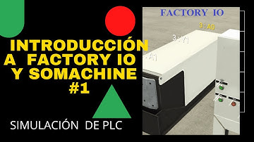 PROGRAMACIÓN  DE PLC  # 1- FACTORY IO   SOMACHINE  EN LENGUAJE LADDER
