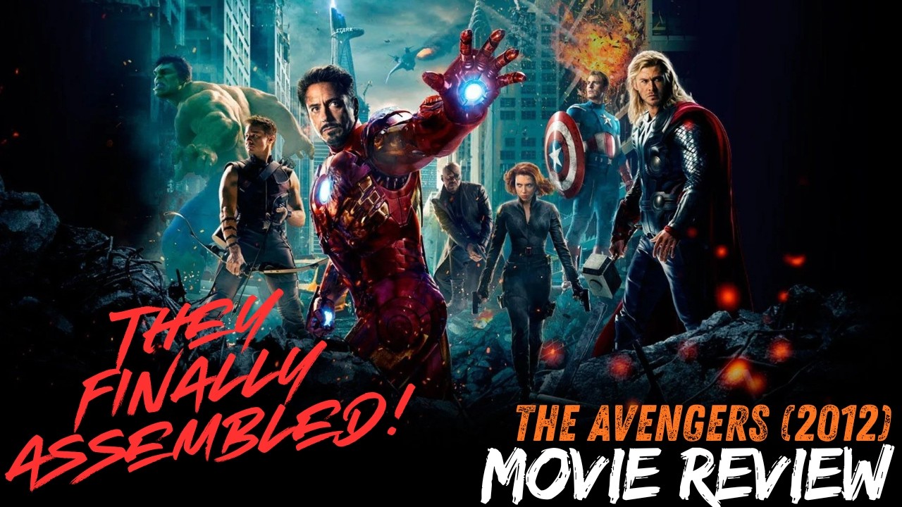 MCU Rewatch: The Avengers (2012) | The Movie That Made It All Work
