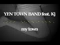 YEN TOWN BAND feat. Kj(Dragon Ash)/my town (東京メトロ「Find my Tokyo.」CMソング) #02 JPnews禅