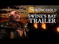 Stronghold definitive edition  swines bay dlc trailer 4k