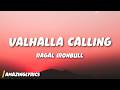 Ragal Ironbull Valhalla Calling Lyrics 