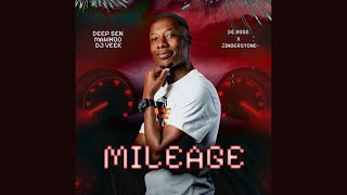 Deep Sen, MaWhoo & DJ Veek - Mileage (Official Audio) feat. De Rose & Jinger Stone