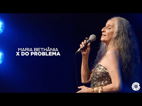 Putar O X do Problema - Maria Bethânia