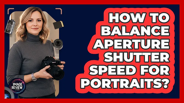 How To Balance Aperture Shutter Speed For Portraits?