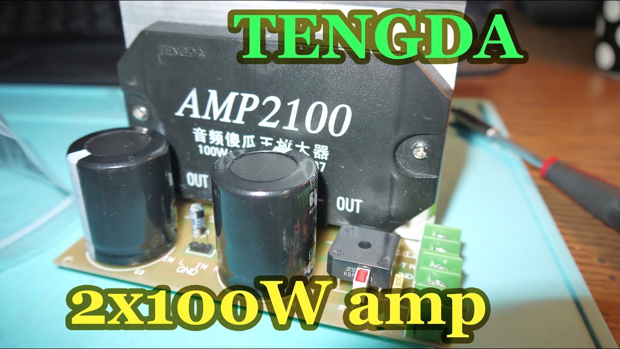 TENGDA AMP2100 2x100W amplifier test 1 YouTube