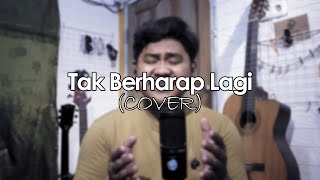 Raisa - Tak Berharap Lagi (Cover Ahmad Yusran)