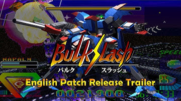 Bulk Slash (English Patch) Release Trailer