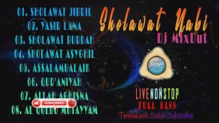 🟢 SHOLAWAT | DJ REMIX - Live Non Stop