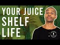 Your Juice Shelf Life