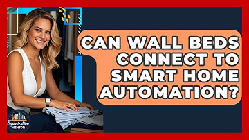 Can Wall Beds Connect To Smart Home Automation? - Your Organization Mentor